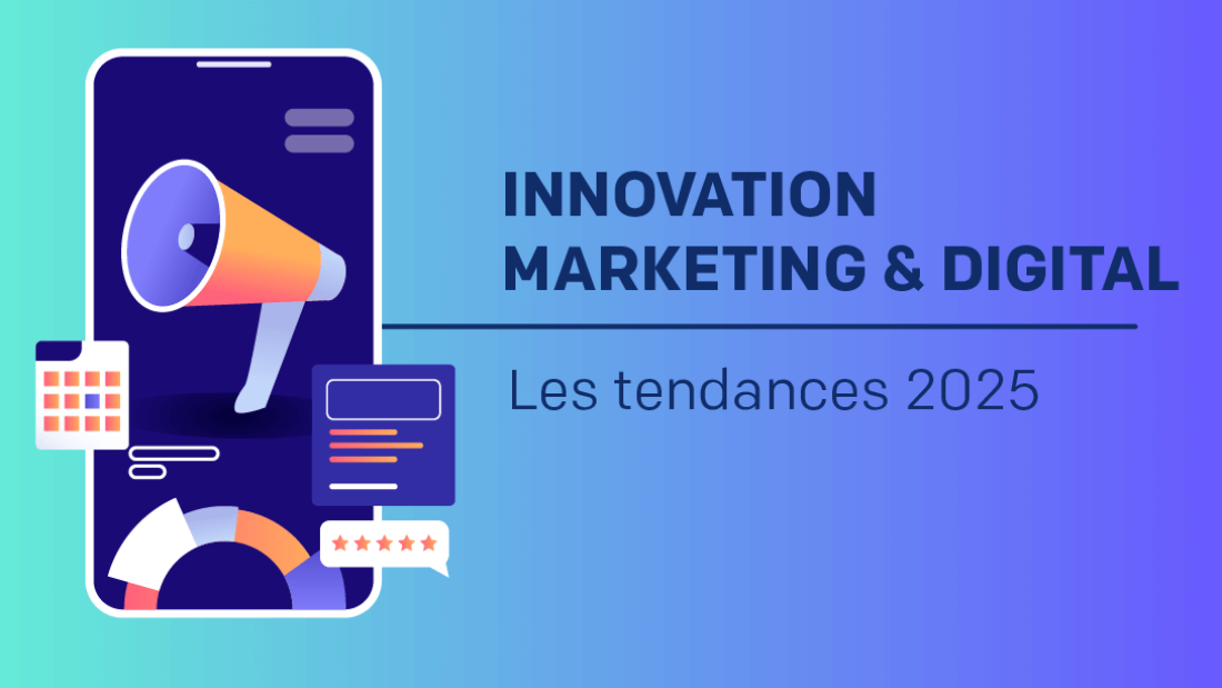 innovation-marketing-et-digital-innovation-les-tendances-marketing-2025