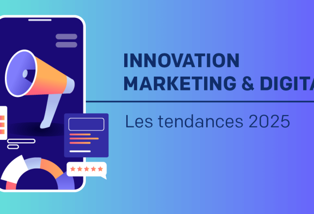 innovation-marketing-et-digital-innovation-les-tendances-marketing-2025